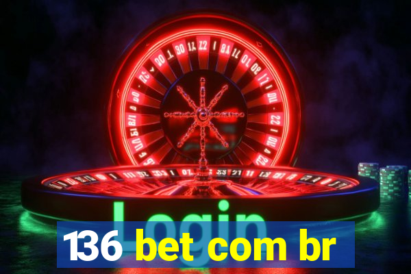 136 bet com br